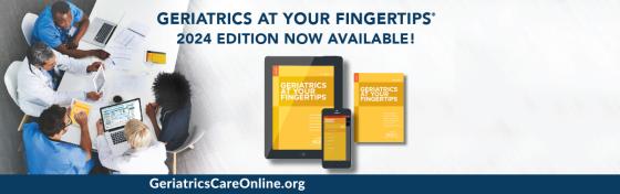 Geriatrics At Your Fingertips® 2024 Edition Now Available